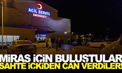 Sahte içkinin faturası ağır oldu… 2 kişi can verdi, 3 kişi yoğun bakımda!