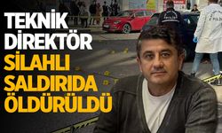 Teknik Direktör Silahlı Saldırıda Öldürüldü!