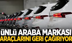 Ünlü araba markası araçlarını geri çağırıyor!