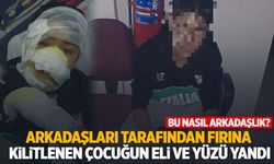 Kayseri'de 16 yaşındaki çocuğu fırına kilitleyip dereceyi artırdılar!