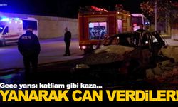 Gece yarısı feci kaza… 4 genç yanarak can verdi!