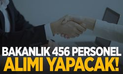 Bakanlık açıkladı! 456 sözleşmeli personel alımı yapacak