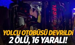 Bingöl’de otobüs devrildi: 2 ölü, 16 yaralı