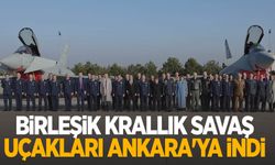 Birleşik krallık savaş uçakları Ankara'ya indi