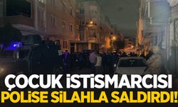 Çocuk istismarcısına operasyon düzenlendi… Şahıs polise silahla saldırdı!