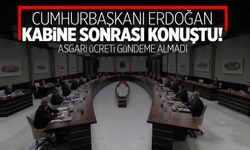 Cumhurbaşkanı Erdoğan kabine sonrası konuştu