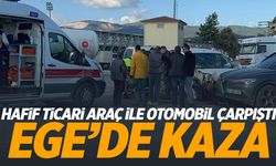 Ege’de hafif ticari araç ile otomobil çarpıştı: 3 yaralı