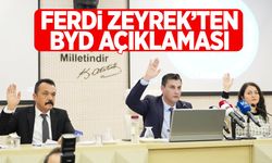 Ferdi Zeyrek’ten BYD açıklaması!