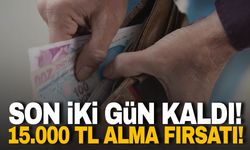 Son 2 gün! Banka 15.000 TL promosyon veriyor!