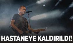 Haluk Levent hastaneye kaldırıldı