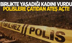 İzmir’de birlikte yaşadığı kadını vurdu… Çatıdan polislere ateş açtı!