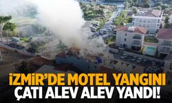 İzmir’in turistik ilçesinde motel yangını!