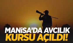 Manisa’da avcılık kursu açıldı