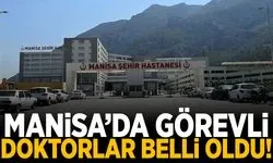 Manisa’da hastaneye gidecek vatandaşlar dikkat! Görevli hekimler açıklandı