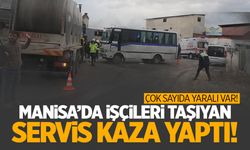 Manisa'da işçi servisi ile kamyon çarpıştı! Yaralılar var...