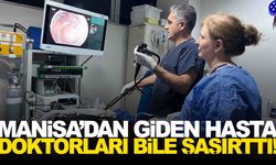 Manisalı hastanın yemek borusundan çıkan şey doktorları bile şaşırttı