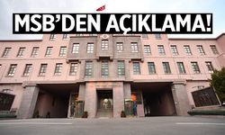 MSB'den açıklama