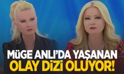 Müge Anlı’da yaşanan olay dizi oluyor!