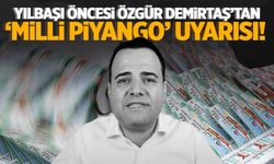 Özgür Demirtaş’tan yılbaşı çekilişi öncesi dikkat çeken uyarı!