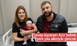 Savaşı kazanan Aziz bebek yeni yıla ailesiyle girecek