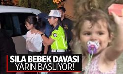 Sıla bebek davası yarın başlıyor!