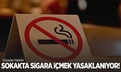 Sokakta sigara içmek yasaklanıyor