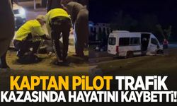 THY’yi yasa boğan ölüm! Kaptan pilot hayatını kaybetti