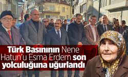 Türk Basınının Nene Hatun’u Esma Erdem son yolculuğuna uğurlandı