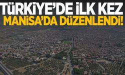 Türkiye’de ilk kez Manisa’da düzenlenen etkinlik renkli görüntülere sahne oldu…