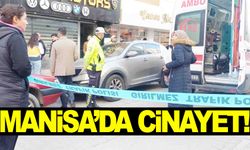 Manisa’da silahlar çekildi… Alacak verecek kavgası cinayetle bitti!