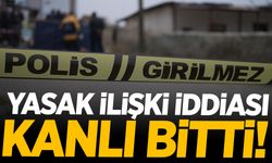 Yasak ilişki iddiası kanlı bitti: 1 Ölü