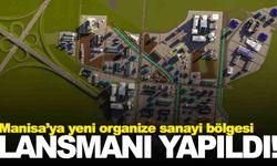 Manisa'da yeni OSB’nin lansmanı yapıldı