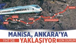 YHT'de son durum! Manisa, Ankara'ya yaklaşıyor