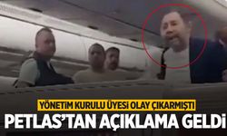 Yönetim kurulu üyesi uçakta olay çıkarmıştı… Petlas’tan yaşanan skandalla ilgili açıklama!