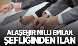 Alaşehir Milli Emlak Şefliğinden ilan