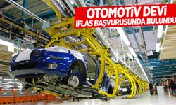 Otomotiv sektöründe kriz: Dev şirket iflas başvurusunda bulundu