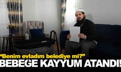 Günün en garip haberi: 2.5 aylık bebeğe kayyum atandı!