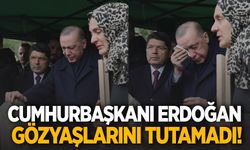 Cumhurbaşkanı Erdoğan gözyaşlarını tutamadı