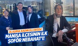 Manisa’nın ilçesinde bir ilk… İlçenin ilk kadın halk otobüs şoförü oldu!