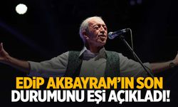 Edip Akbayram’dan haber var!