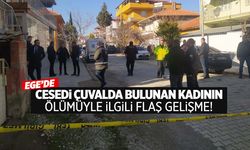 Ege’de cesedi çuvalda bulunan kadının ölümüyle ilgili flaş gelişme!