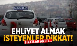 Ehliyet almayı düşünenler dikkat! Fiyatlar arttı…