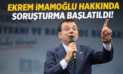 Ekrem İmamoğlu'na soruşturma açıldı!