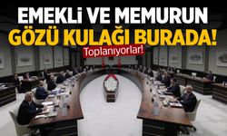 Emekli ve memurlar bu toplantıyı bekliyor! Karar verecek...