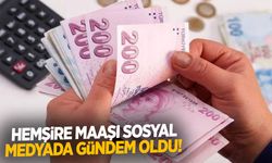 Hemşirenin maaşı sosyal medyada gündem oldu