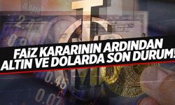 Faiz kararının ardından dolar ve altında son durum