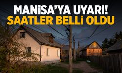 Gediz Elektrik'ten Manisa'ya uyarı! Saatler belli oldu