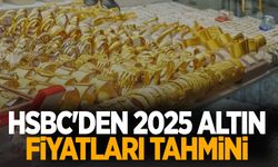 HSBC'den 2025 altın fiyatları tahmini: Ortalama 2687 dolar!