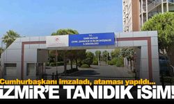 İzmir Çevre Şehircilik Müdürlüğü’ne tanıdık isim!