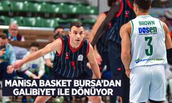 Manisa Basket Bursa’da kazandı